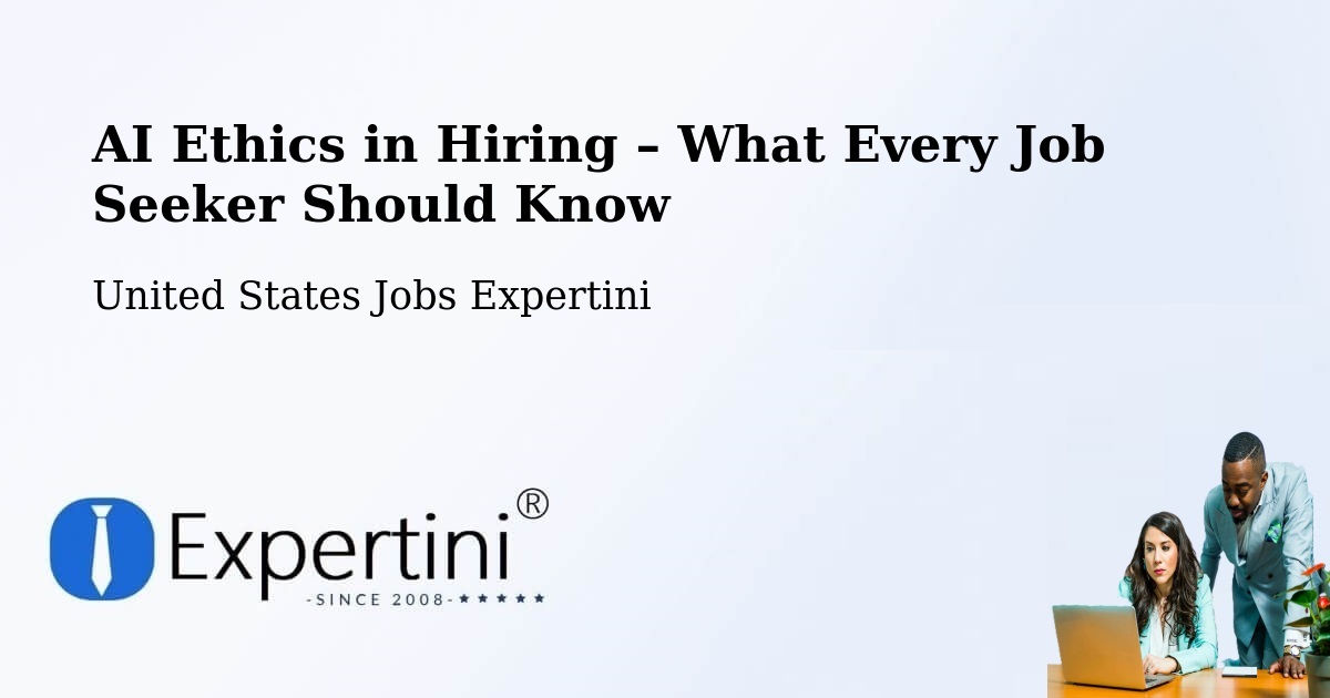 AI Ethics in Recruitment & Hiring – Hebron - Hebron, United States Jobs Expertini